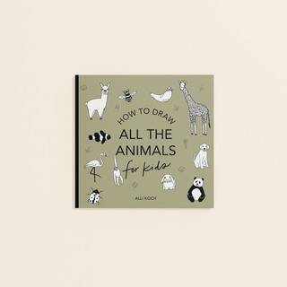 All The Animals: A How to Draw Art Book for Kids